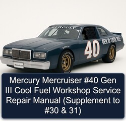 Mercury Mercruiser 40 Gen III Cool Fuel (supplement 30 31) Service Repair Workshop Manual PDF