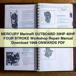 1998 Mercury Mariner Outboard 30HP 40HP Four Stroke Onwards Service Repair Workshop Manual PDF