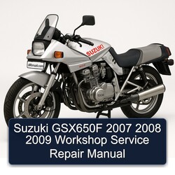 2007-2009 Suzuki GSX Series GSX650F Service Repair Workshop Manual PDF