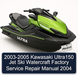 2003-2005 Kawasaki Ultra150 Jet Ski Watercraft Service Repair Workshop Manual PDF