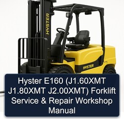 Hyster E160 (j1.60xmt J1.80xmt J2.00xmt) Forklift Service Repair Workshop Manual PDF