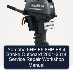 2001-2014 Yamaha 6HP F6 8HP F8 4 Stroke Outboard Service Repair Workshop Manual PDF