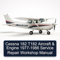 1977-1986 Cessna 182 T182 Aircraft Engine Service Repair Workshop Manual PDF