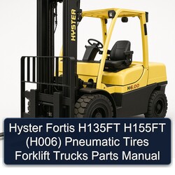 Hyster Fortis H135FT H155FT (H006) Pneumatic Tires Forklift Trucks Parts Catalog PDF