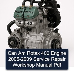 2005-2009 Can Am Rotax 400 Engine Service Repair Workshop Manual PDF