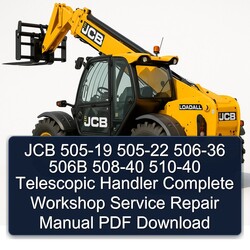 JCB 505-19 505-22 506-36 506B 508-40 510-40 Telescopic Handler Service Repair Workshop Manual PDF