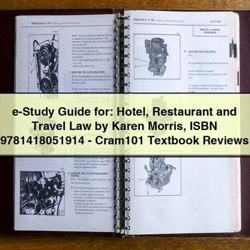 E-STUDY : Hotel Restaurant Travel Law Karen Morris Isbn 9781418051914-cram101 Textbook Reviews Service Repair Workshop Manual PDF