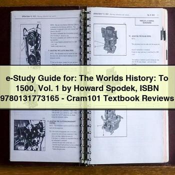 E-STUDY : Worlds History: 1500 Vol. 1 Howard Spodek Isbn 9780131773165-cram101 Textbook Reviews Service Repair Workshop Manual PDF