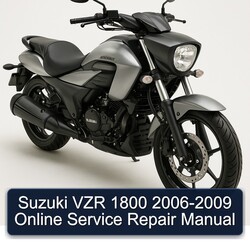 2006-2009 Suzuki Intruder VZR 1800 - Online Service Repair Workshop Manual PDF