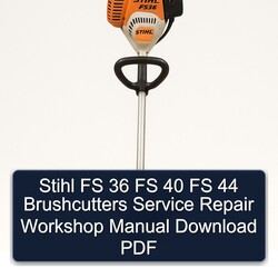 Stihl FS 36 40 44 Brushcutters Service Repair Workshop Manual PDF