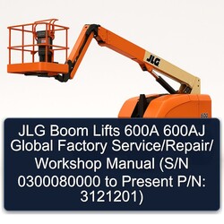 JLG Boom Lifts 600A 600AJ Global / (s/n 0300080000 Present P/n: 3121201) Service Repair Workshop Manual PDF