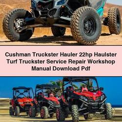 MAN Cushman Truckster Hauler 22HP Haulster Turf Service Repair Workshop Manual PDF