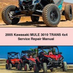 2005 Kawasaki Mule 3010 Trans 4x4 Service Repair Workshop Manual PDF