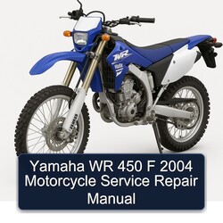 Yamaha WR 450 F 2004 Motorcycle Manual de servicio y reparación 
