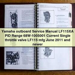 Yamaha Outboard LF115XA PID Range 68w-1005001 Service Repair Workshop Manual PDF