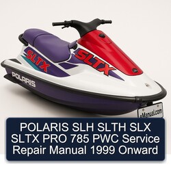 1999 Polaris SLH Slth SLX Sltx PRO 785 PWC Onward Service Repair Workshop Manual PDF