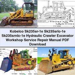 Kobelco Sk235sr-1e Sk235srlc-1e Sk235srnlc-1e Hydraulic Crawler Excavator Service Repair Workshop Manual PDF