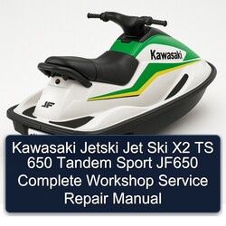 Kawasaki Jetski Jet Ski X2 TS 650 Tandem Sport JF650 Service Repair Workshop Manual PDF