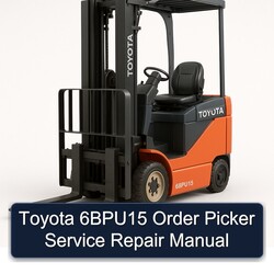 Toyota 6bpu15 Order Picker Service Repair Workshop Manual PDF