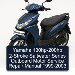 1999-2003 Yamaha 130HP-200HP 2-stroke Saltwater Series Outboard Motor Service Repair Workshop Manual PDF