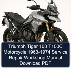 1963-1974 Triumph Tiger Models 100 T100C Motorcycle Service Repair Workshop Manual PDF