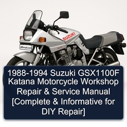 1988-1994 Suzuki Katana Models GSX1100F Motorcycle [ Informative DIY ] Service Repair Workshop Manual PDF
