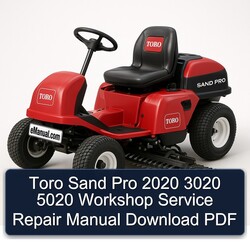 2020 Toro Sand Pro 3020 5020 Service Repair Workshop Manual PDF