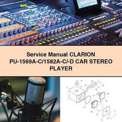 Clarion Pu-1569a-c/1582a-c/-d CAR Stereo Player Service Repair Workshop Manual PDF