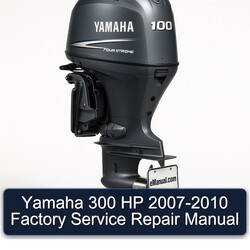 2007-2010 Yamaha 300 HP Service Repair Workshop Manual PDF