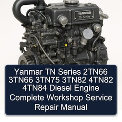 Yanmar TN Series 2tn66 3tn66 3tn75 3tn82 4tn82 4tn84 Diesel Engine Service Repair Workshop Manual PDF