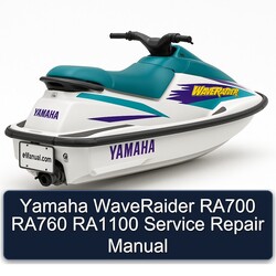 Yamaha Waveraider RA700 RA760 RA1100 Service Repair Workshop Manual PDF