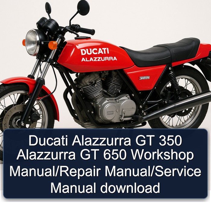 Ducati Alazzurra GT 350 650 Service Repair Workshop Manual PDF