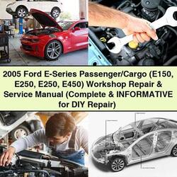 2005 Chevrolet Passenger Ford E-series /cargo (e150 E250 E450) Service Repair Workshop Manual PDF