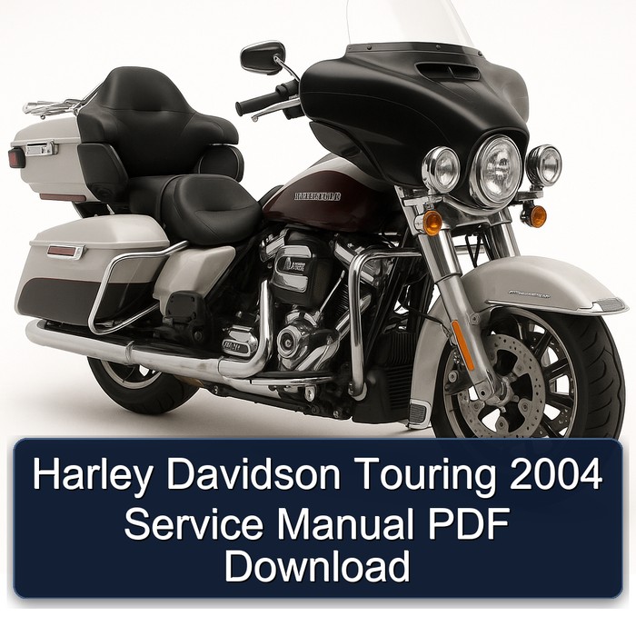 2004 Harley Davidson Touring Service Repair Workshop Manual PDF