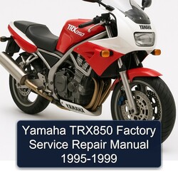 1995-1999 Yamaha TRX850 Service Repair Workshop Manual PDF