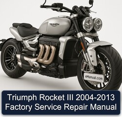 2004-2013 Triumph Rocket III Service Repair Workshop Manual PDF