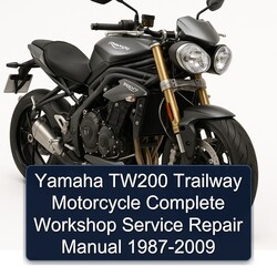 1987-2009 Yamaha TW Models TW200 Trailway Motorcycle Service Repair Workshop Manual PDF