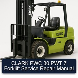 Clark PWC 30 PWT 7 Forklift Service Repair Workshop Manual PDF