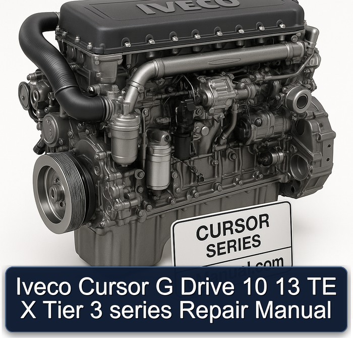 Iveco Cursor G Drive 10 13 TE X Tier 3 Series Service Repair Workshop Manual PDF