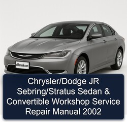 2002 Chrysler Sebring /dodge JR /stratus Sedan Convertible Service Repair Workshop Manual PDF