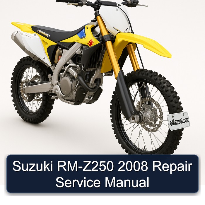 2008 Suzuki RM Series RM-Z250 Service Repair Workshop Manual PDF