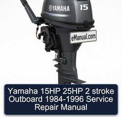 1984-1996 Yamaha 15HP 25HP 2 Stroke Outboard Service Repair Workshop Manual PDF