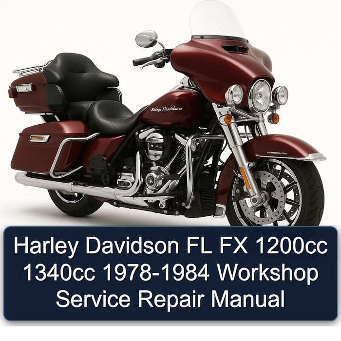 1978-1984 Harley Davidson Model 125 FL FX 1200CC 1340CC Service Repair Workshop Manual PDF