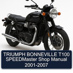 2001-2007 Triumph Bonneville T100 Speedmaster Shop Service Repair Workshop Manual PDF