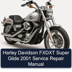2001 Harley Davidson Super Glide Fxdxt Service Repair Workshop Manual PDF