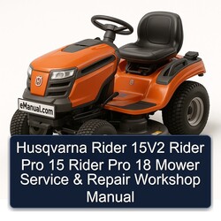Husqvarna Rider 15v2 Pro 15 18 Mower Service Repair Workshop Manual PDF