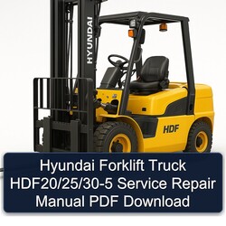 Hyundai Forklift Truck Hdf20/25/30-5 Service Repair Workshop Manual PDF