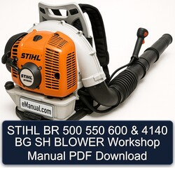 Stihl BR 500 550 600 4140 BG SH Blower Service Repair Workshop Manual PDF