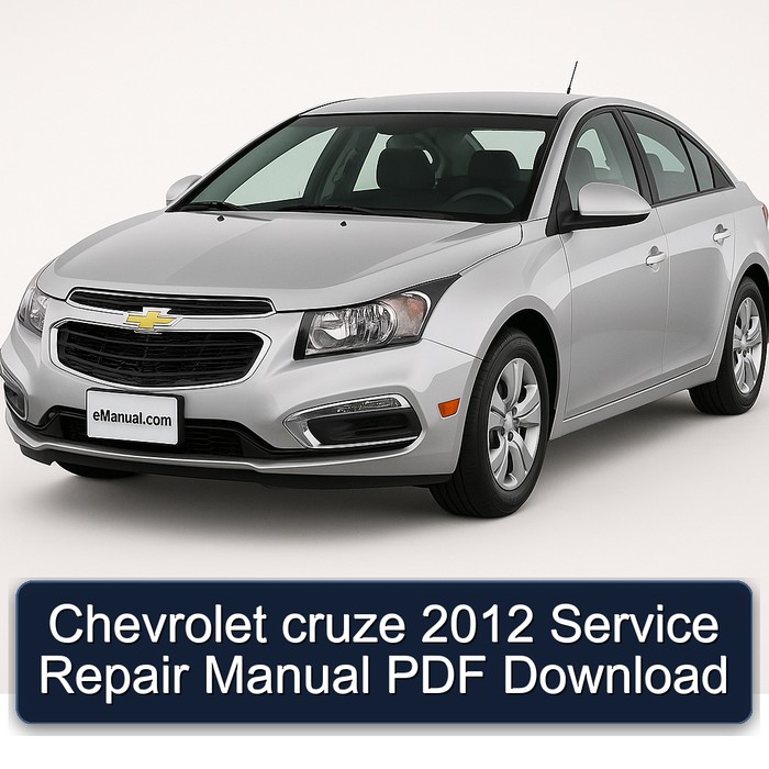 2012 Chevrolet Cruze Service Repair Workshop Manual PDF