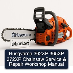 Husqvarna 362XP 365XP 372XP Chainsaw Service Repair Workshop Manual PDF